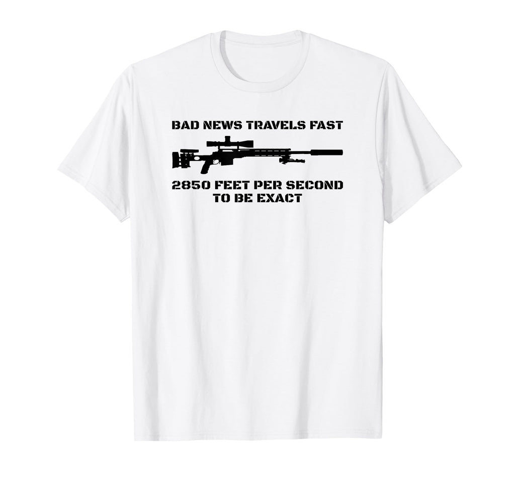Bad News Sniper Rifle Army Joke T-Shirt - Unique Graphic for Adults - T-Shirt, Sweatshirt, Hoodie