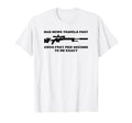 Bad News Sniper Rifle Army Joke T-Shirt - Unique Graphic for Adults - T-Shirt, Sweatshirt, Hoodie