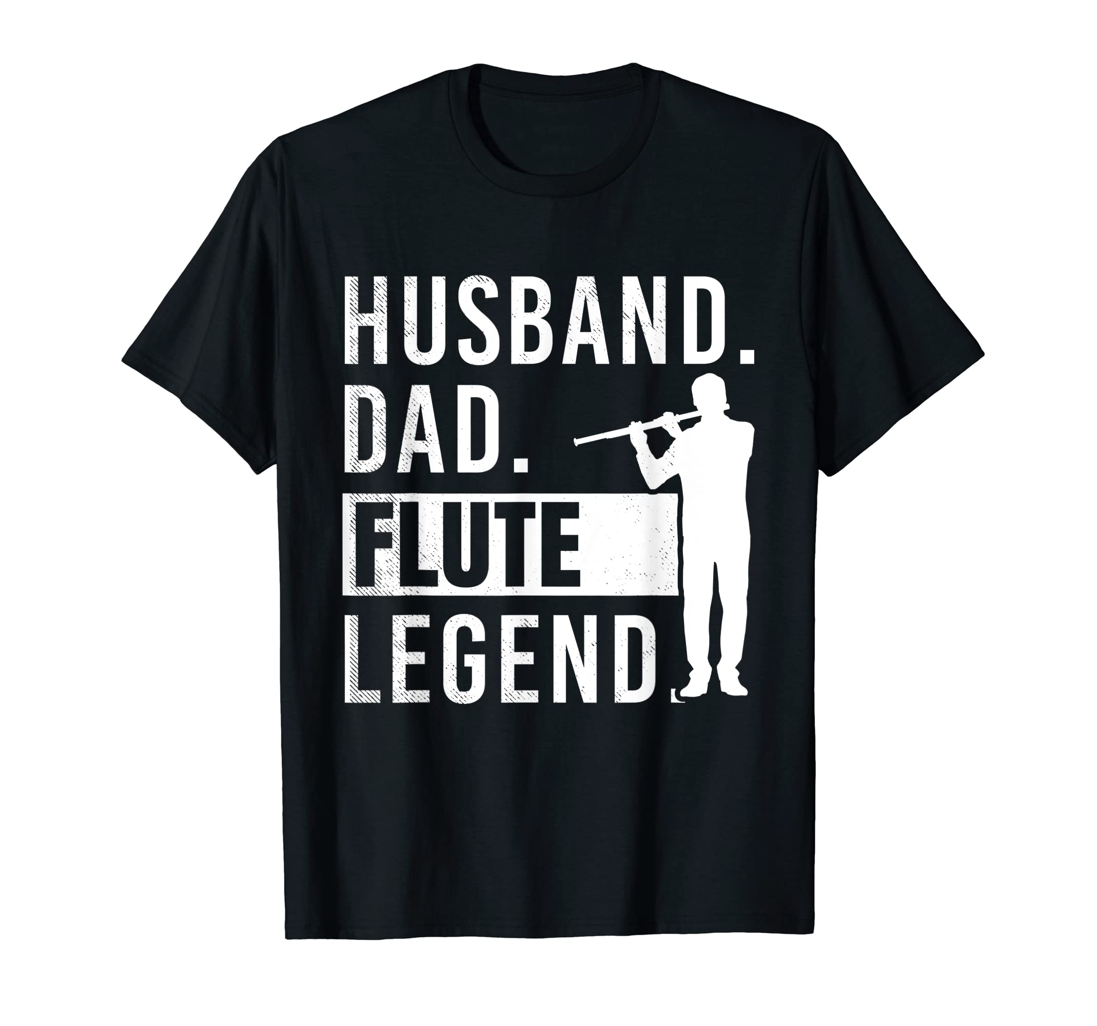 Flute Musicians Husband Dad And Legend T-Shirt - Graphic Print for Adults - T-Shirt, Sweatshirt, Hoodie