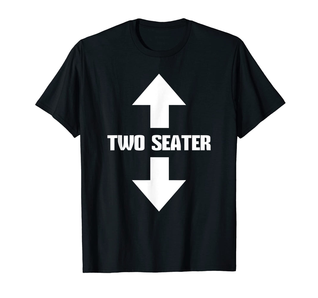 Two Seater Arrow Naughty Dad Joke T-Shirt - Fun Novelty Design for Adults - T-Shirt, Sweatshirt, Hoodie