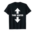 Two Seater Arrow Naughty Dad Joke T-Shirt - Fun Novelty Design for Adults - T-Shirt, Sweatshirt, Hoodie