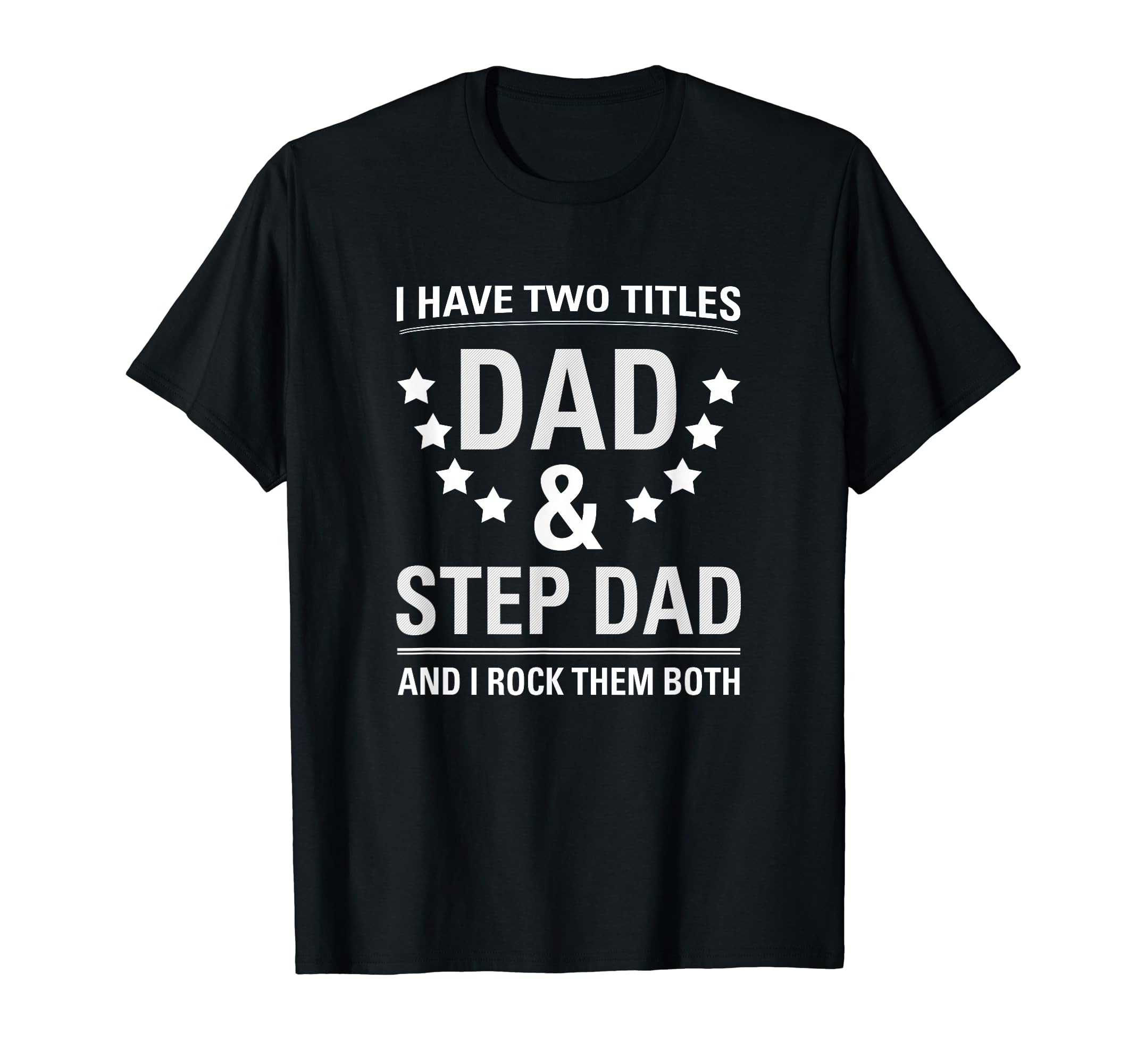 Mens Best Step Dad Father Daddy Gifts T-Shirt - Trendy Graphic for Adults - T-Shirt, Sweatshirt, Hoodie