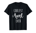Coolest Aunt Ever T-Shirt - Fun Novelty Design for Adults - T-Shirt, Sweatshirt, Hoodie