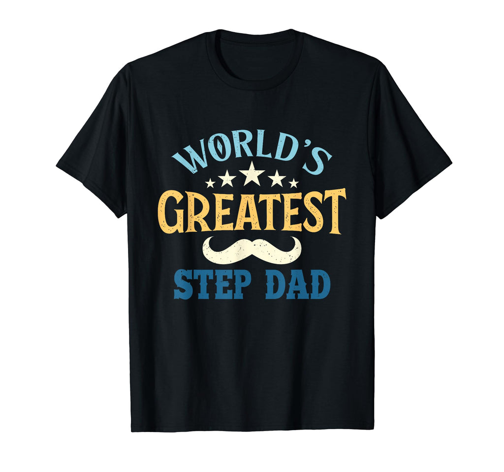 Worlds Greatest Step Dad Gifts Fathers T-Shirt - Trendy Graphic Men Women - T-Shirt, Sweatshirt, Hoodie