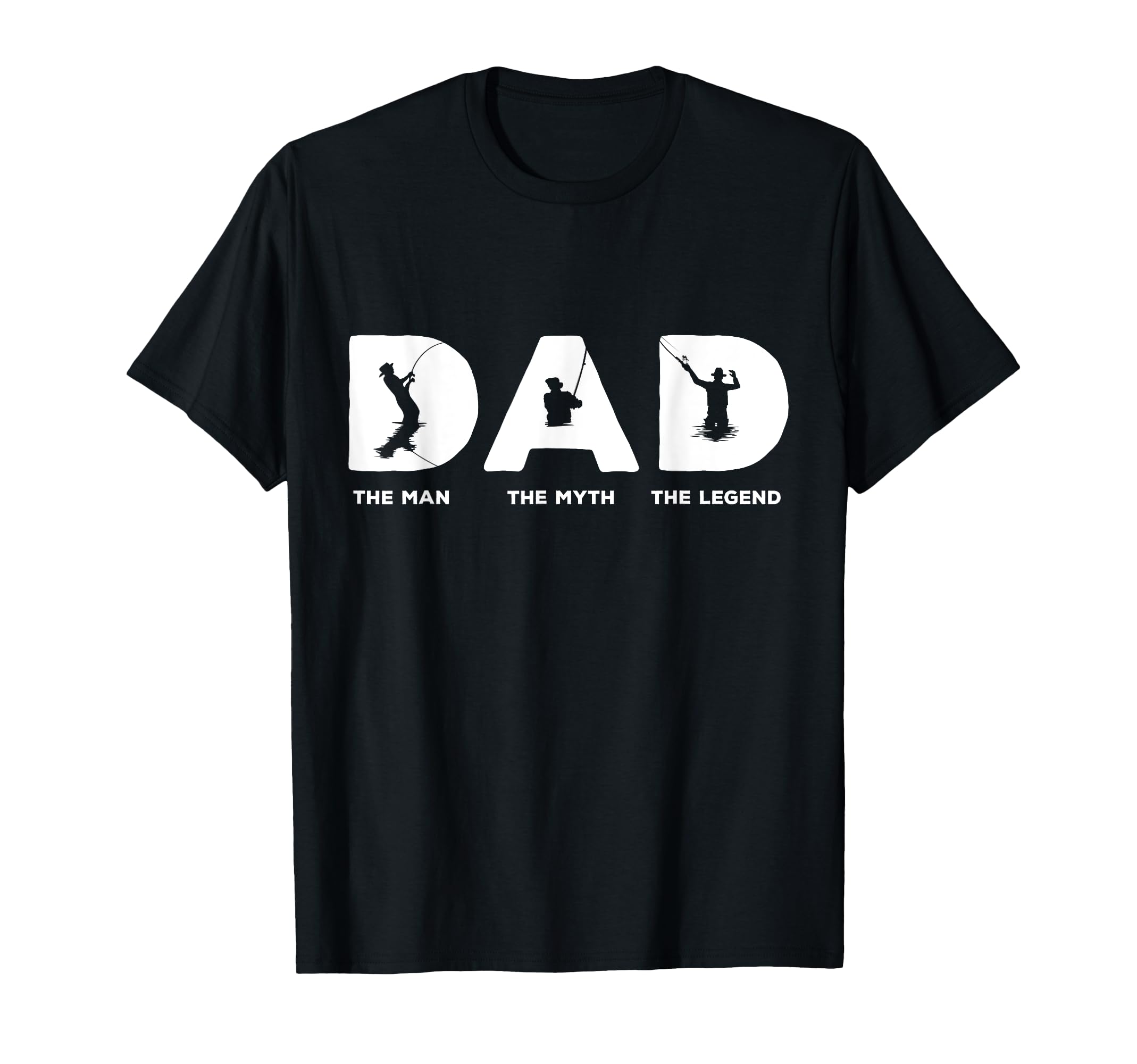 Fishing Dad Myth Legend Fisherman T-Shirt - Fun Novelty Design Unisex - T-Shirt, Sweatshirt, Hoodie