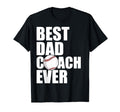 Best Dad Coach Ever Father Daddy T-Shirt - Fun Novelty Design Men Women - T-Shirt, Sweatshirt, Hoodie