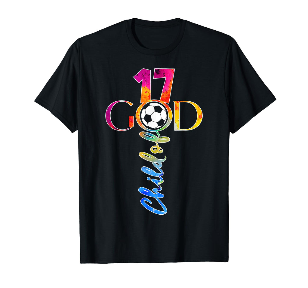 Jesus 17 Years Child God Soccer 17Th T-Shirt - Fun Novelty Design Unisex - T-Shirt, Sweatshirt, Hoodie