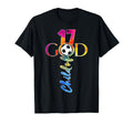 Jesus 17 Years Child God Soccer 17Th T-Shirt - Fun Novelty Design Unisex - T-Shirt, Sweatshirt, Hoodie