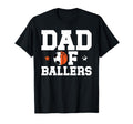 Dad Ballers Basketball Soccer Dad T-Shirt - Minimalist Print Men Women - T-Shirt, Sweatshirt, Hoodie