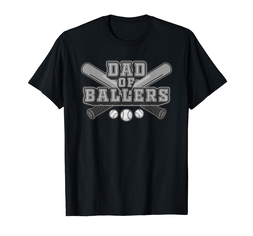 Dad Ballers Funny Baseball T-Shirt - Casual Everyday Wear Men Women - T-Shirt, Sweatshirt, Hoodie