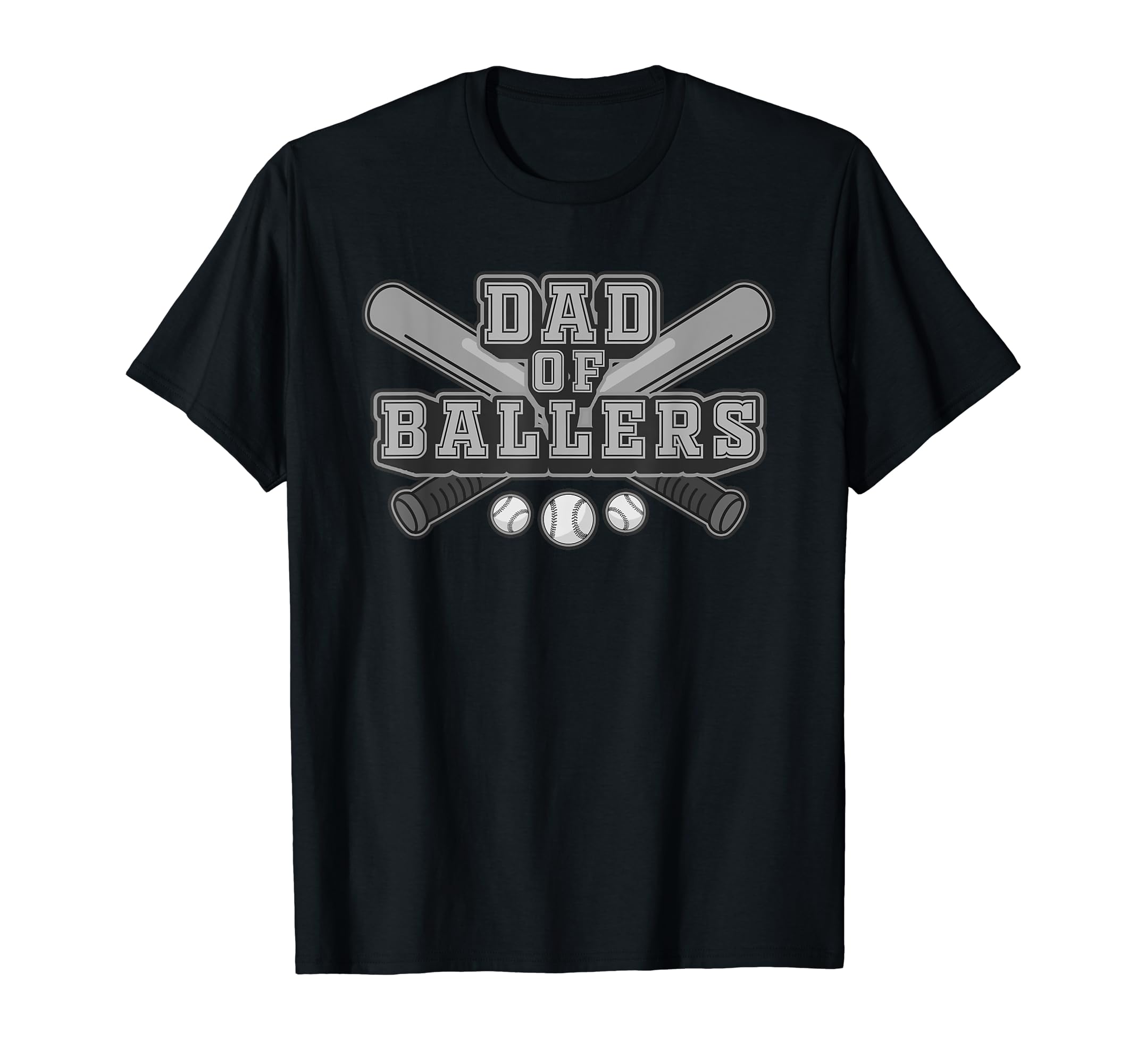 Dad Ballers Funny Baseball T-Shirt - Casual Everyday Wear Men Women - T-Shirt, Sweatshirt, Hoodie