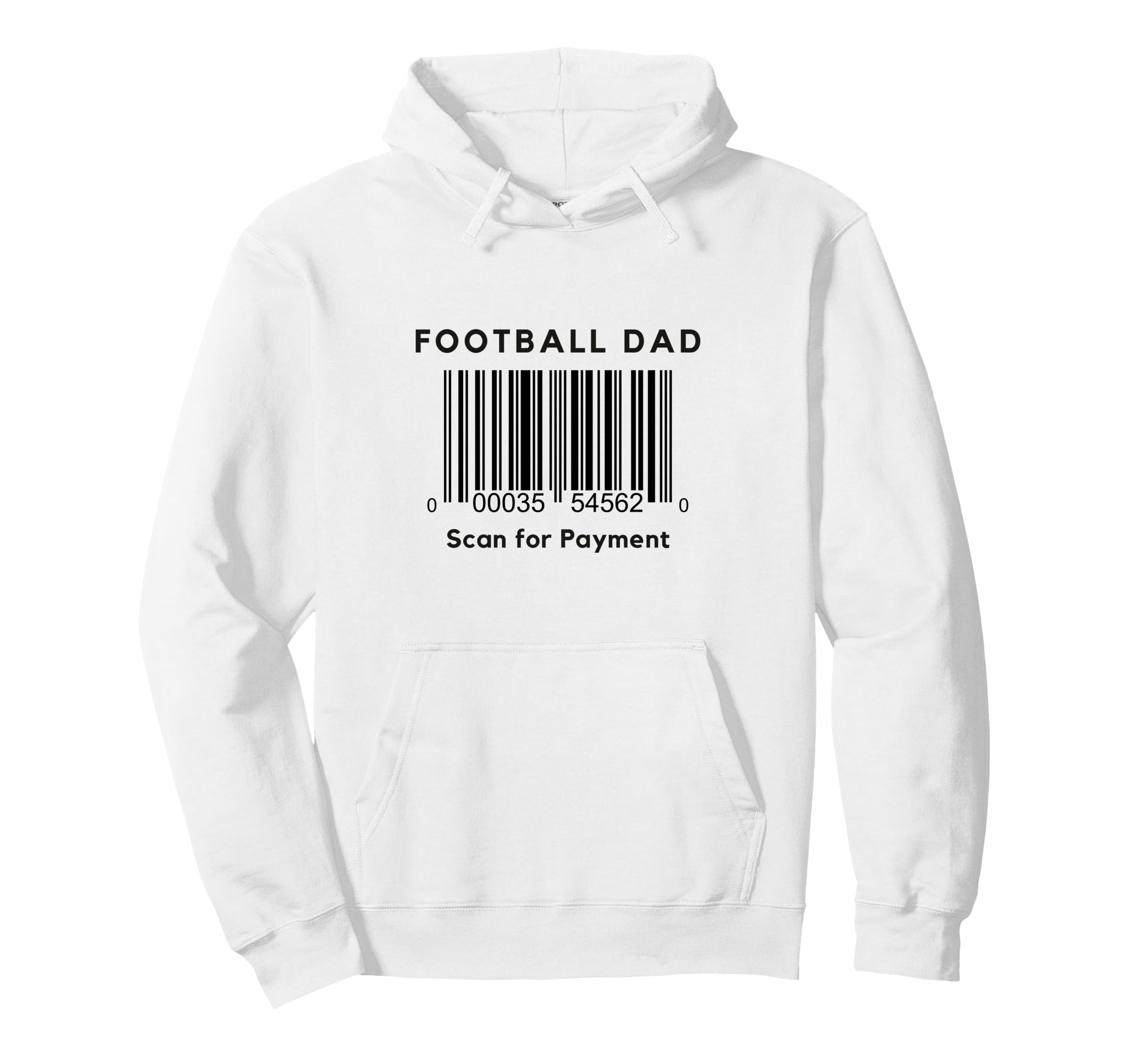 Funny Football Dad Scan Payment Hoodie - Streetwear Style Men Women - T-Shirt, Sweatshirt, Hoodie