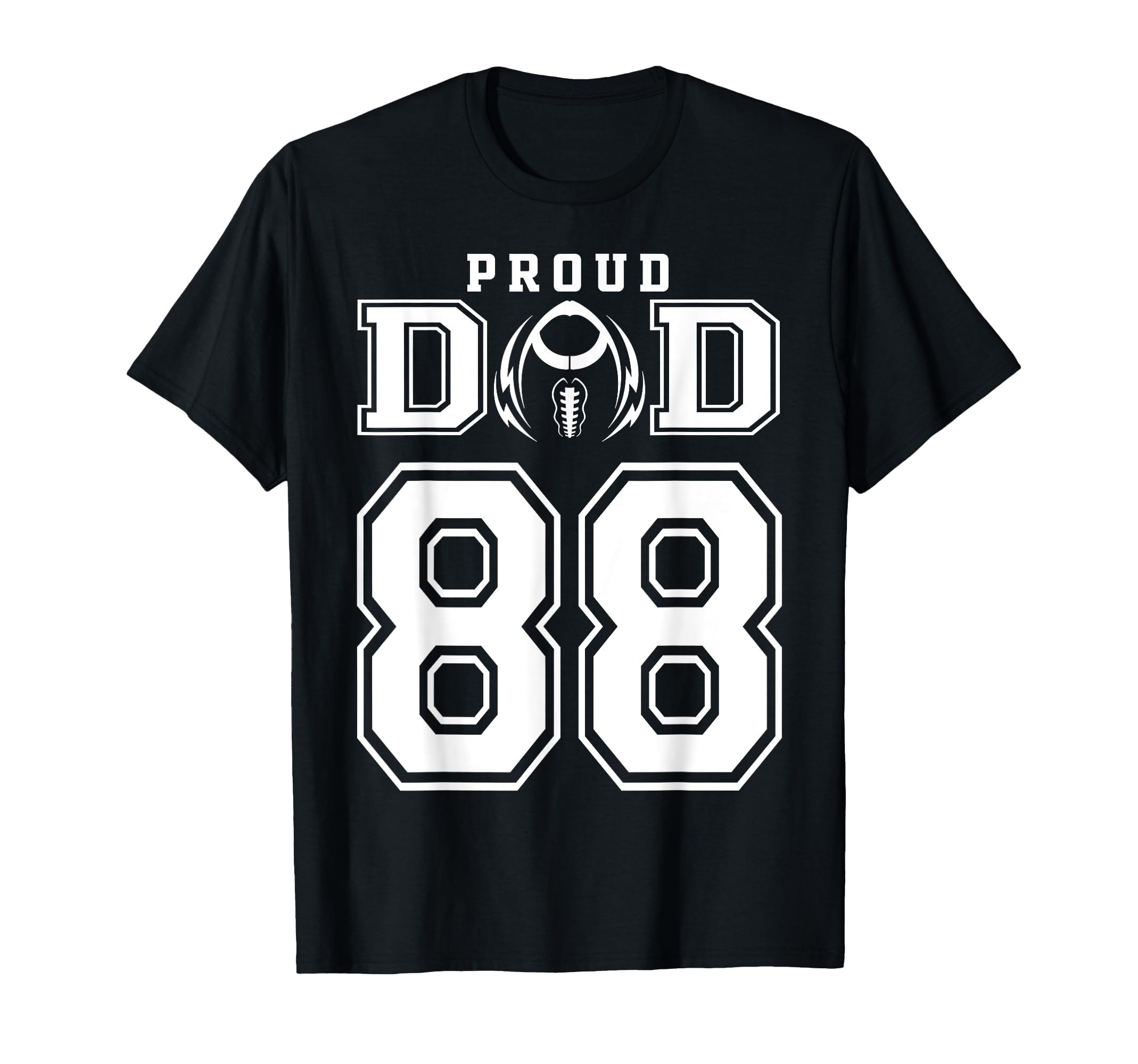 Custom Proud Football Dad Number 88 T-Shirt - Streetwear Style for Adults - T-Shirt, Sweatshirt, Hoodie