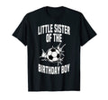 Little Sister Birthday Soccer Team T-Shirt - Trendy Graphic for Adults - T-Shirt, Sweatshirt, Hoodie
