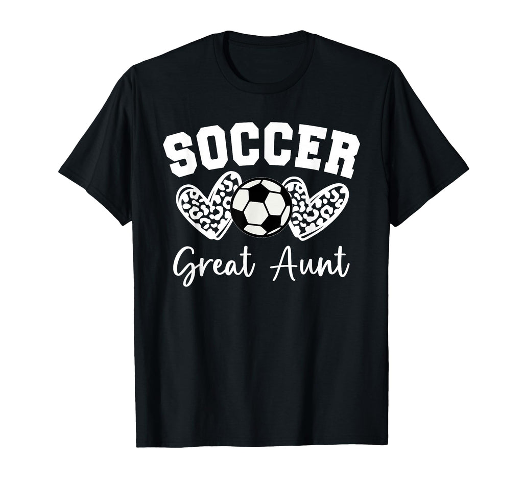 Soccer Great Aunt Matching Family Soccer T-Shirt - Novelty Apparel Unisex - T-Shirt, Sweatshirt, Hoodie