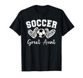Soccer Great Aunt Matching Family Soccer T-Shirt - Novelty Apparel Unisex - T-Shirt, Sweatshirt, Hoodie