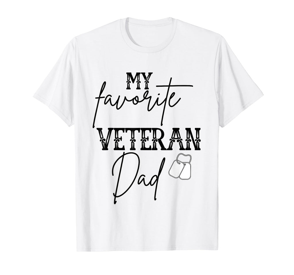 My Favorite Veteran Dad T-Shirt - Minimalist Print Unisex - T-Shirt, Sweatshirt, Hoodie