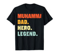 Muhammad Dad Hero Legend Personalized T-Shirt - Streetwear Style Men Women - T-Shirt, Sweatshirt, Hoodie