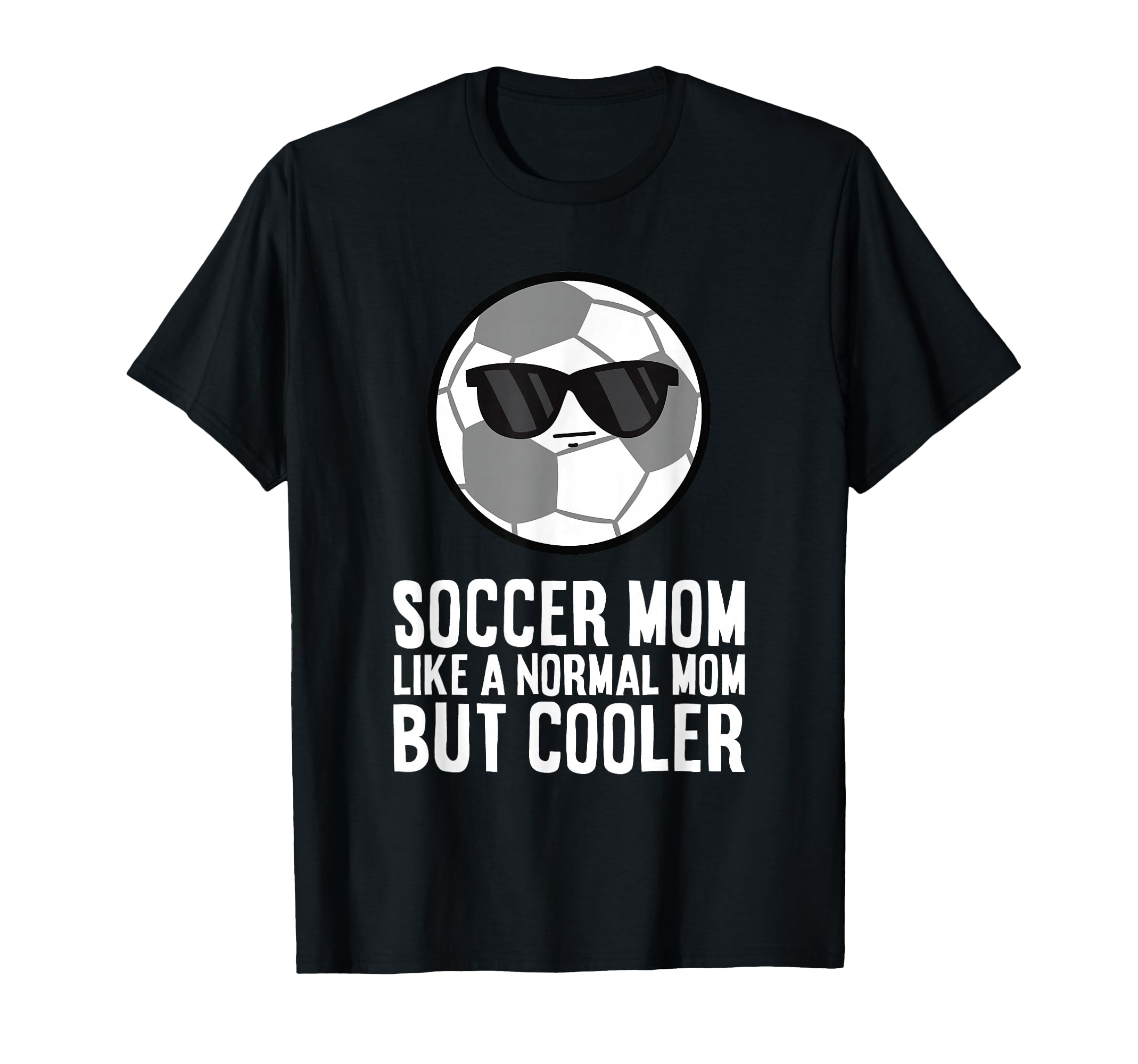 Soccer Mom Like Normal Mom But Cooler T-Shirt - Custom Art Print for Adults - T-Shirt, Sweatshirt, Hoodie