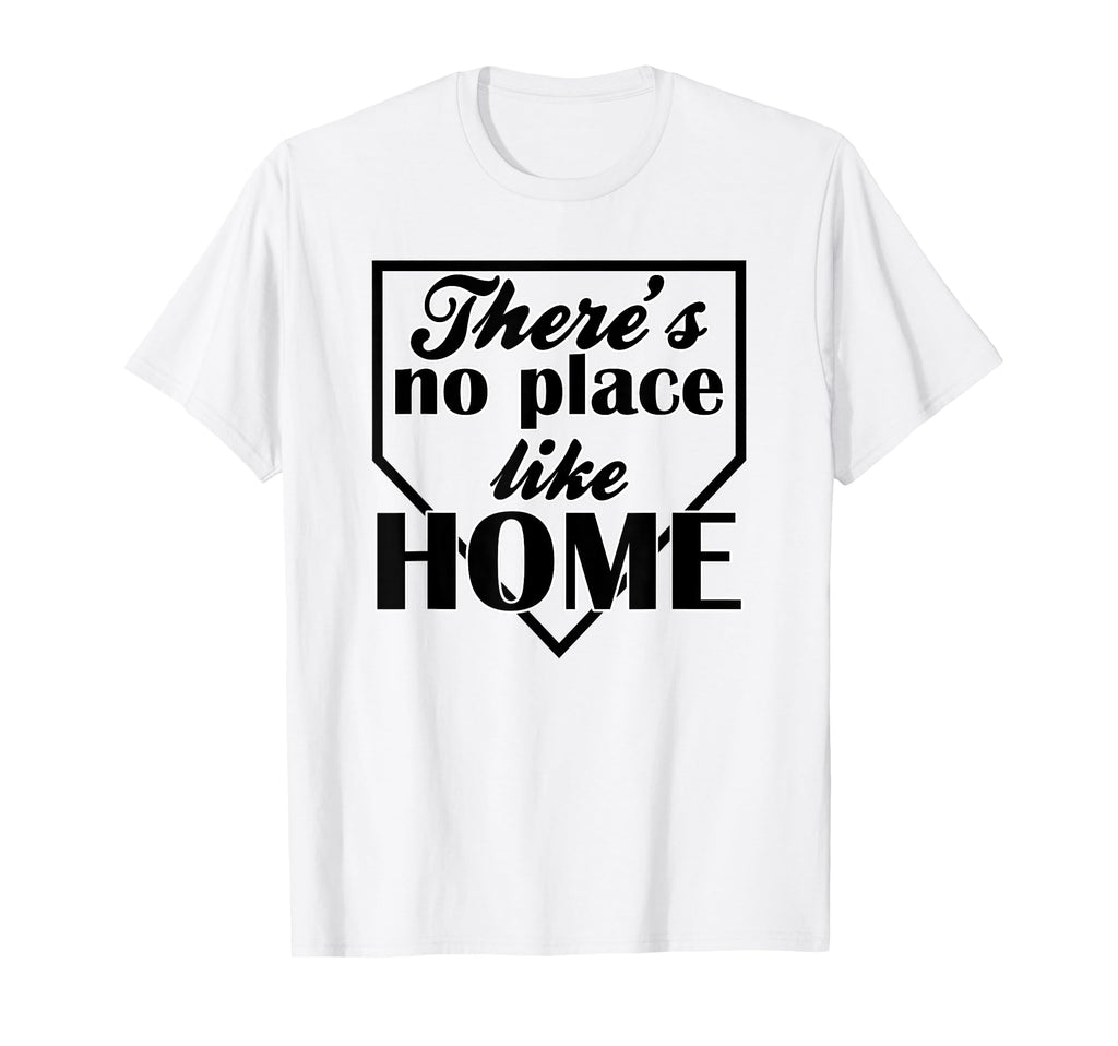 Theres No Place Like Home Baseball T-Shirt - Aesthetic Graphic for Adults - T-Shirt, Sweatshirt, Hoodie