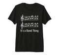Its Band Music Lover Funny Stem Band Mom T-Shirt - Trendy Graphic Unisex - T-Shirt, Sweatshirt, Hoodie