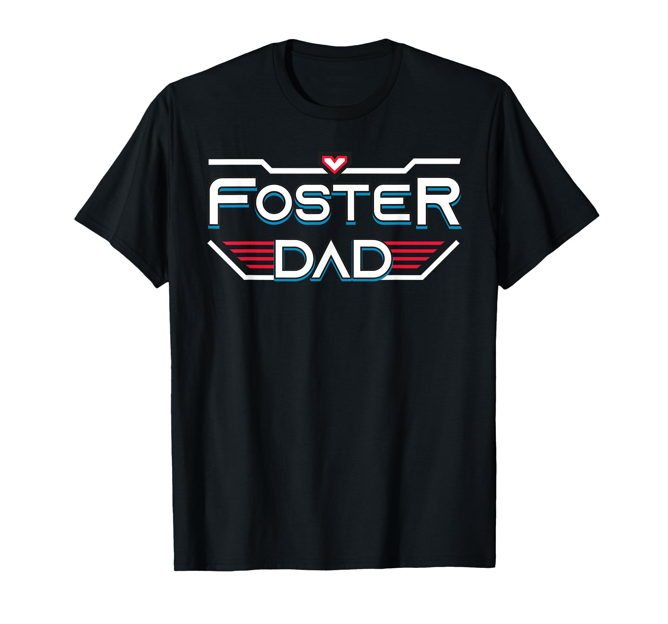 Foster Dad Gifts T-Shirt - Aesthetic Graphic for Adults - T-Shirt, Sweatshirt, Hoodie