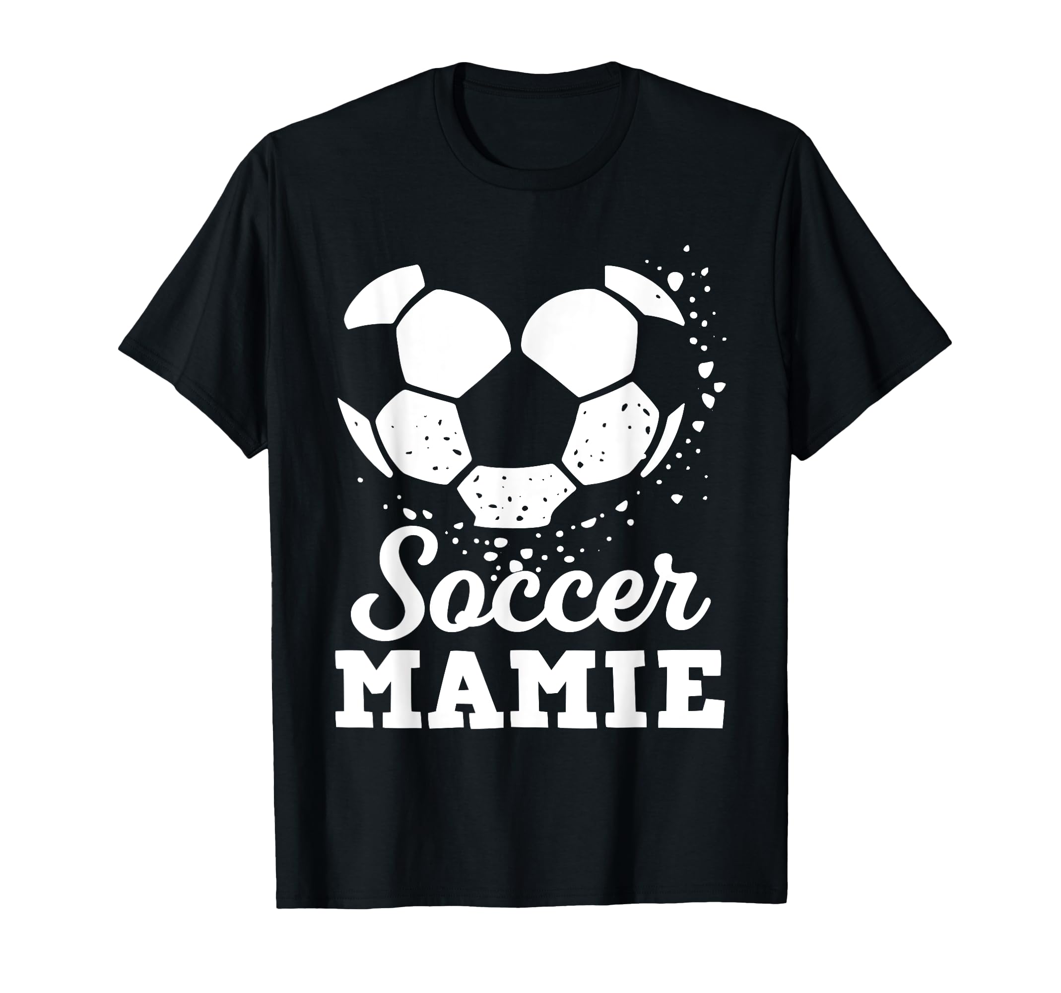 Soccer Mamie Soccer Player T-Shirt - Casual Everyday Wear Men Women - T-Shirt, Sweatshirt, Hoodie