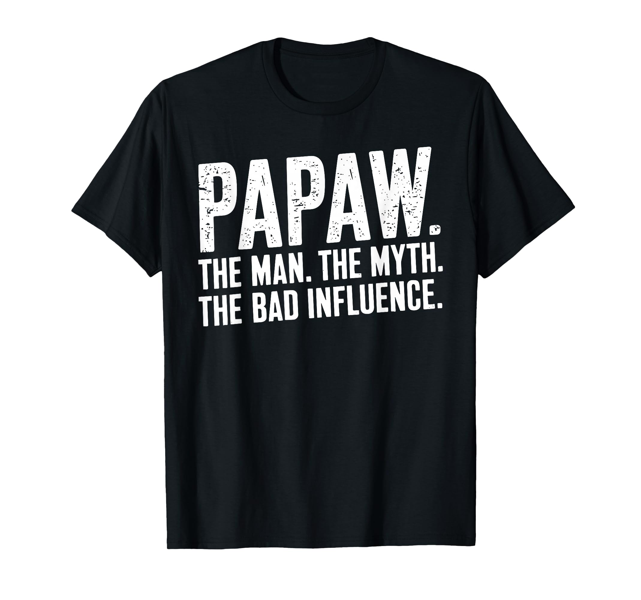 Funny Papaw Art Grandpa Grandfather T-Shirt - Trendy Graphic Men Women - T-Shirt, Sweatshirt, Hoodie