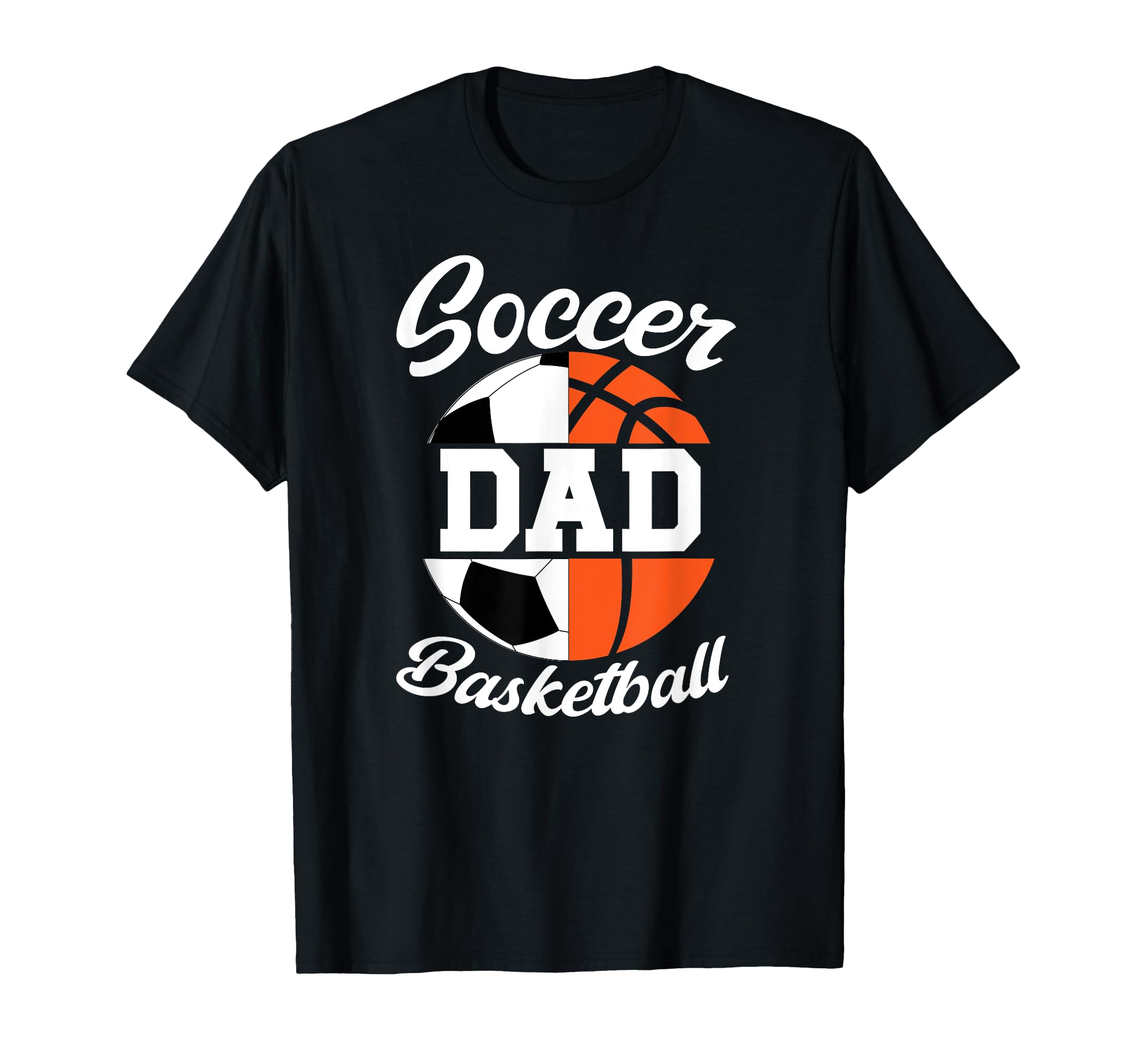 Soccer Basketball Dad Basketball T-Shirt - Custom Art Print for Adults - T-Shirt, Sweatshirt, Hoodie