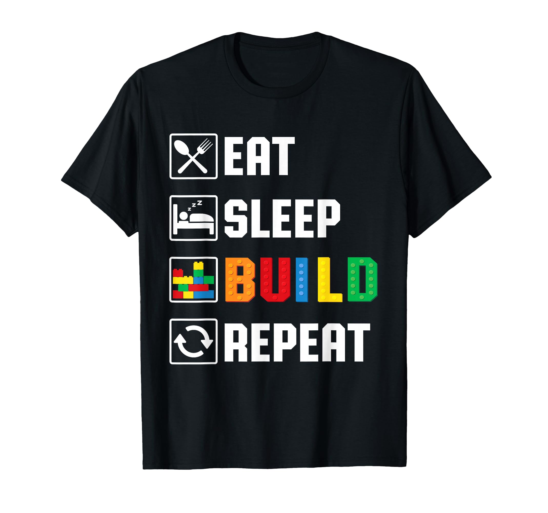 Eat Sleep Build Family Master Builder T-Shirt - Unique Graphic Unisex - T-Shirt, Sweatshirt, Hoodie