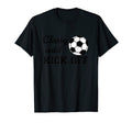 Ladies Soccer Classy Until Kick Off T-Shirt - Minimalist Print Men Women - T-Shirt, Sweatshirt, Hoodie