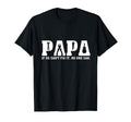Papa If He Cant Fix It No One Can T-Shirt - Fun Novelty Design Unisex - T-Shirt, Sweatshirt, Hoodie