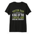 King Carpool And Sideline Strategy T-Shirt - Fun Novelty Design Men Women - T-Shirt, Sweatshirt, Hoodie