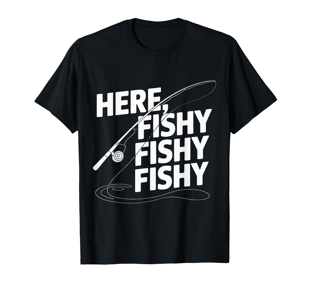 Fishing Here Fishy Teen Bass Dad T-Shirt - Casual Everyday Wear Men Women - T-Shirt, Sweatshirt, Hoodie