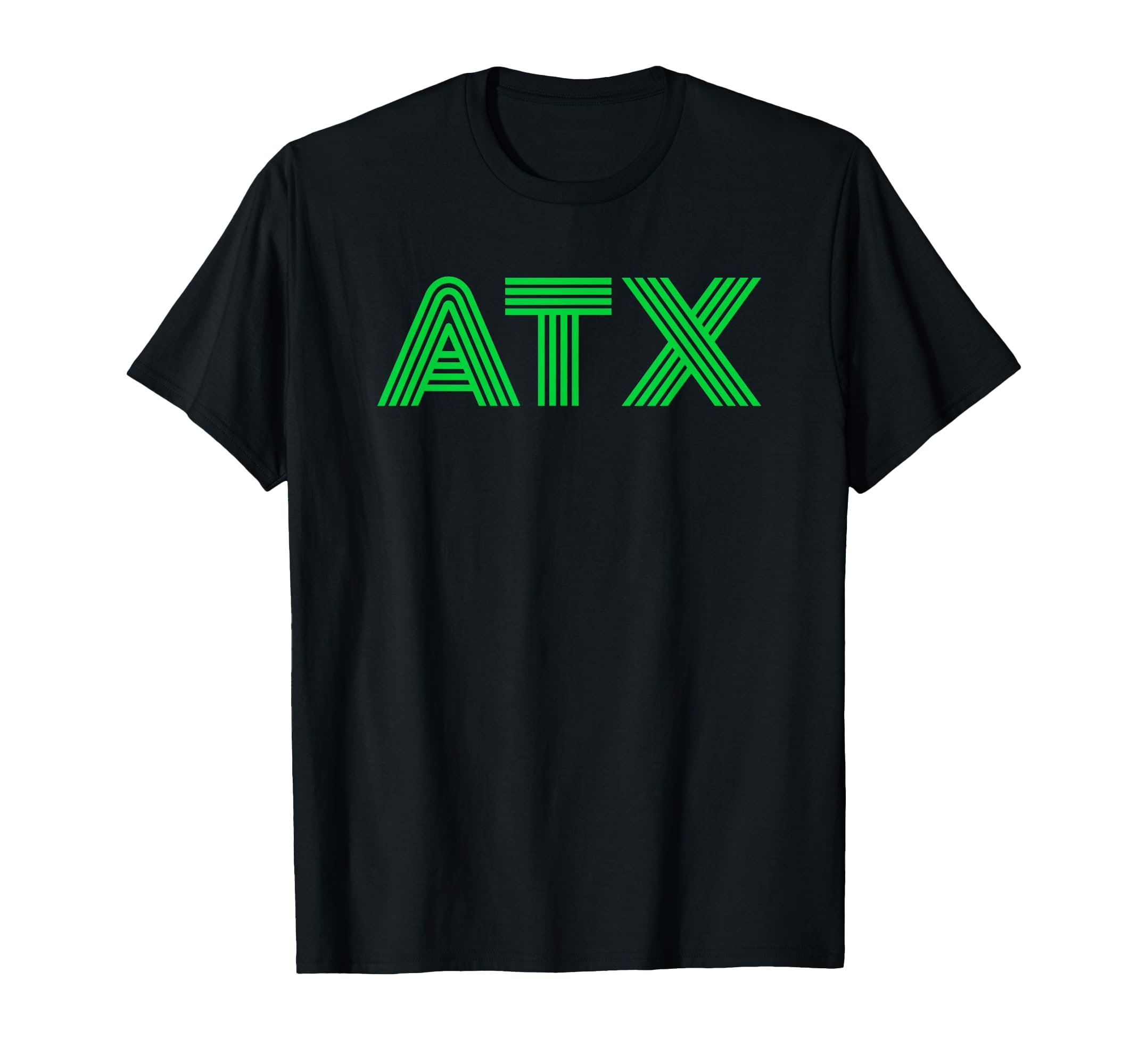 Atx Austin Tx Green T-Shirt - Unique Graphic Men Women - T-Shirt, Sweatshirt, Hoodie