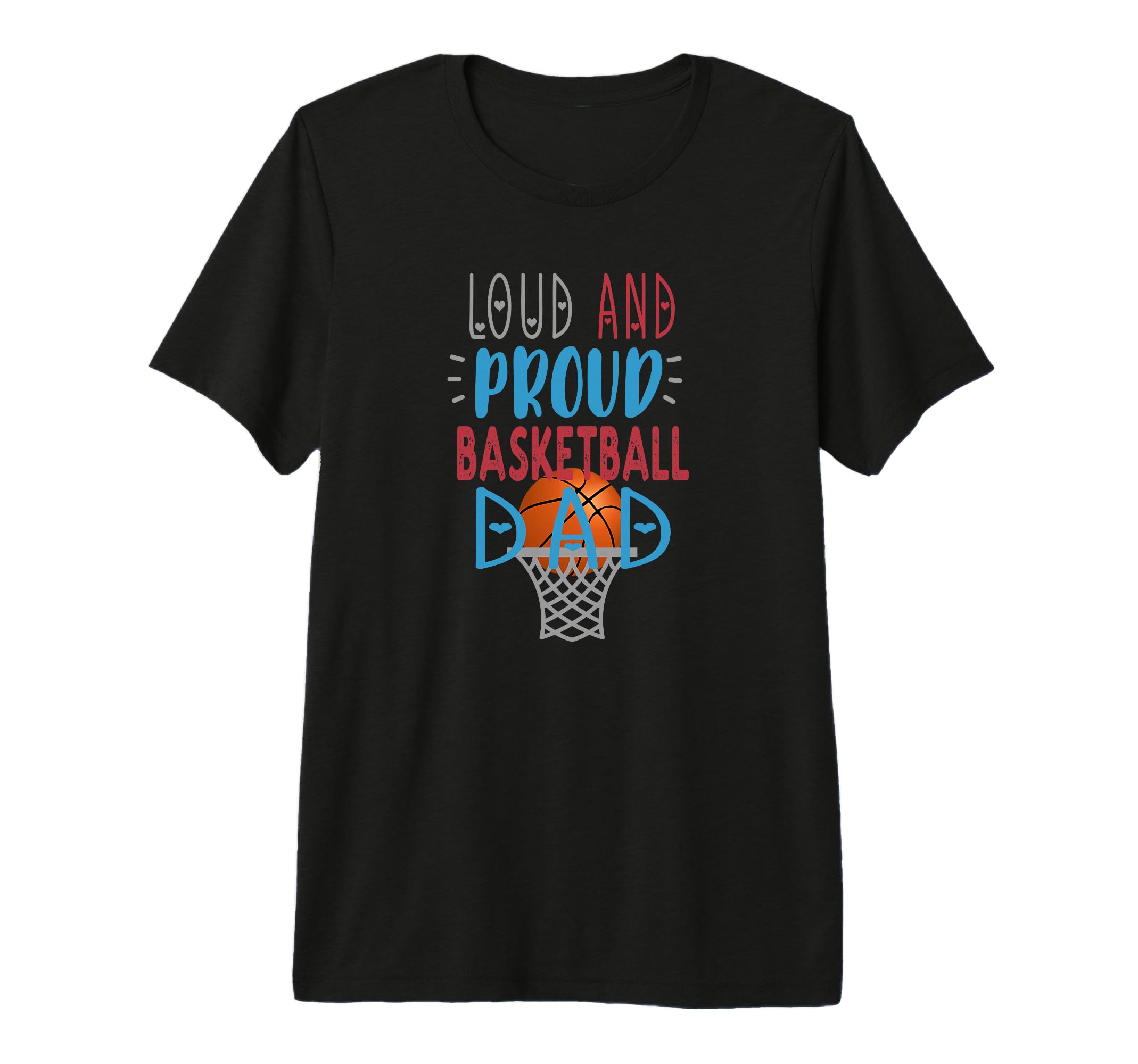 Loud Proud Basketball Dad Tri Blend T-Shirt - Trendy Graphic Unisex - T-Shirt, Sweatshirt, Hoodie
