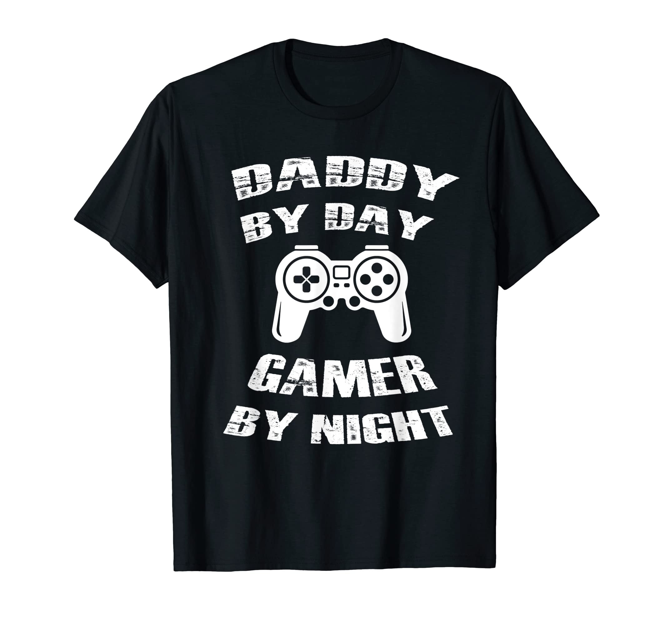 Daddy Day Gamer Night Video Gamer T-Shirt - Novelty Apparel Men Women - T-Shirt, Sweatshirt, Hoodie
