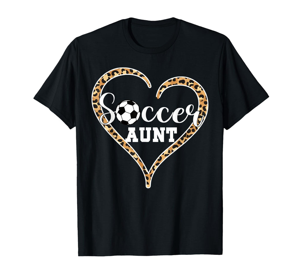Soccer Aunt Leopard Heart Proud Auntie T-Shirt - Novelty Apparel Unisex - T-Shirt, Sweatshirt, Hoodie