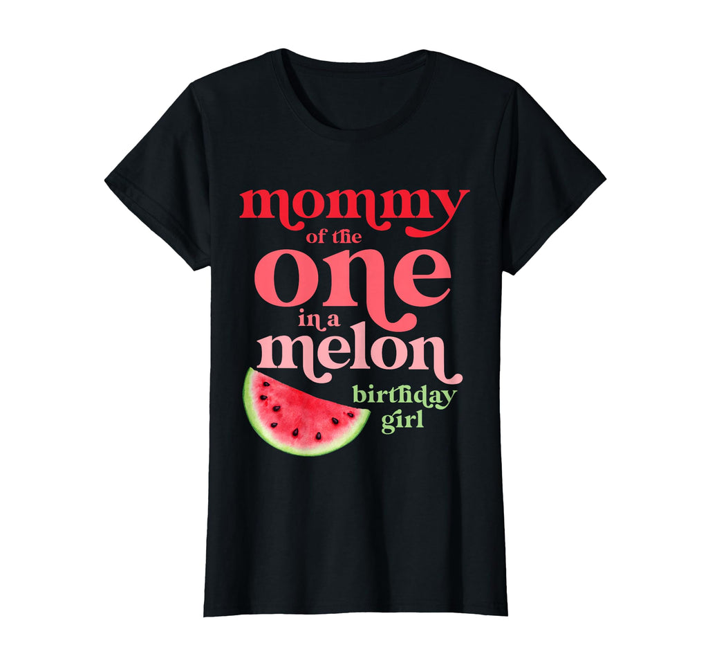 Mommy One Melon Birthday Watermelon First T-Shirt - Graphic Print Unisex - T-Shirt, Sweatshirt, Hoodie