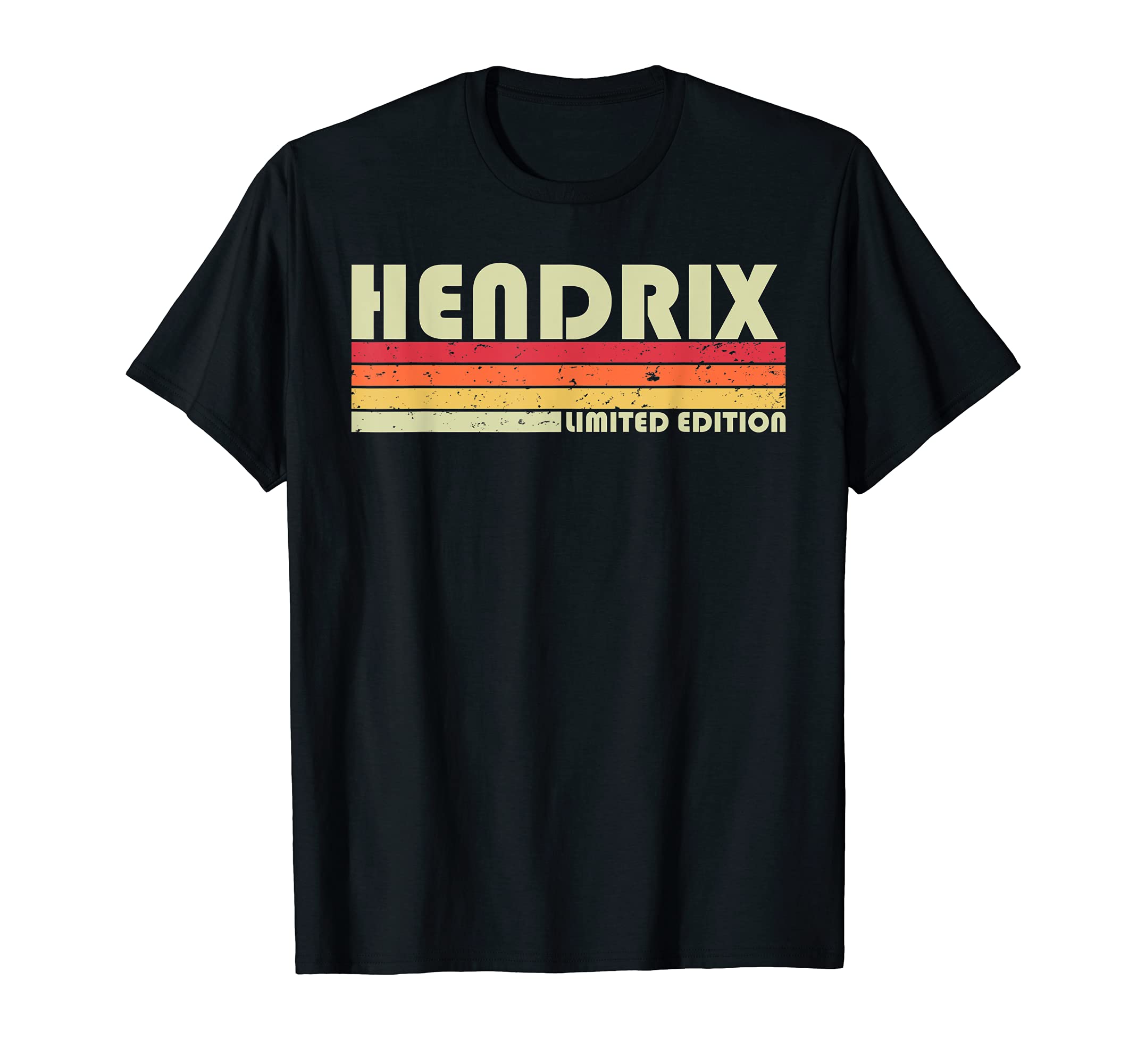 Hendrix Surname Funny 80S 90S Birthday T-Shirt - Streetwear Style Unisex - T-Shirt, Sweatshirt, Hoodie