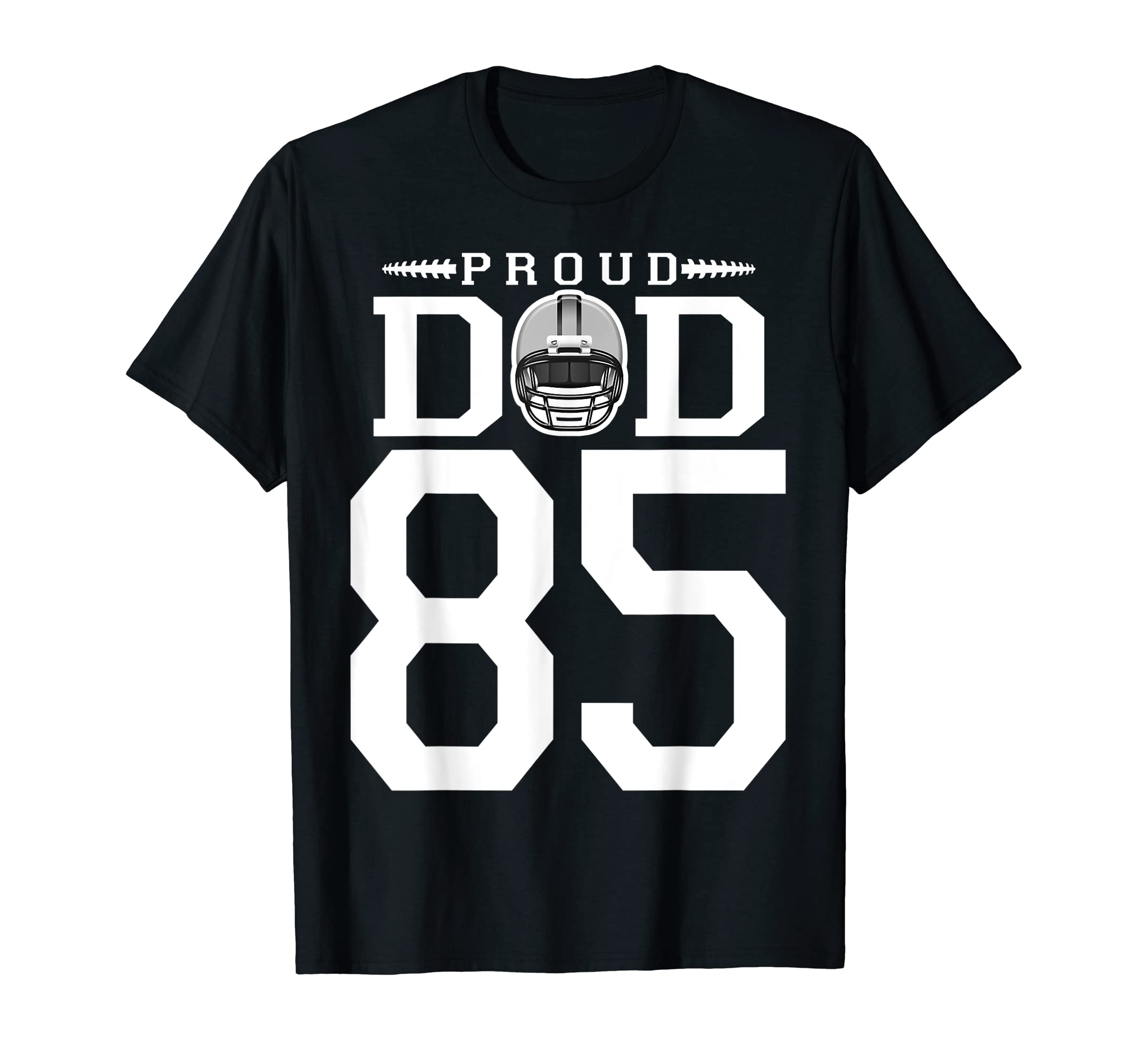 Custom Number 85 Proud Football Dad T-Shirt - Aesthetic Graphic Unisex - T-Shirt, Sweatshirt, Hoodie