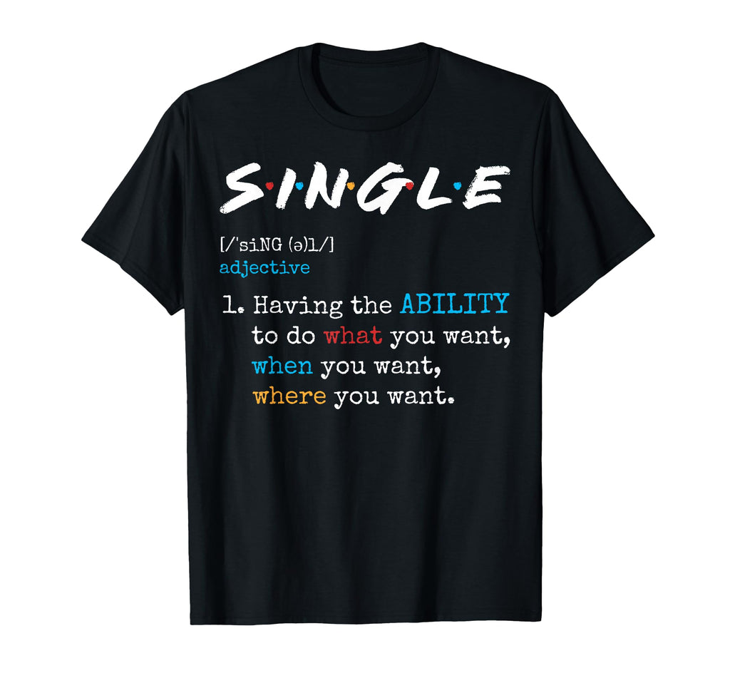 Single Adjective Definition T-Shirt - Fun Novelty Design Men Women - T-Shirt, Sweatshirt, Hoodie
