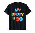 My Daddy Is 30 Years Old Dads 30Th T-Shirt - Graphic Print for Adults - T-Shirt, Sweatshirt, Hoodie