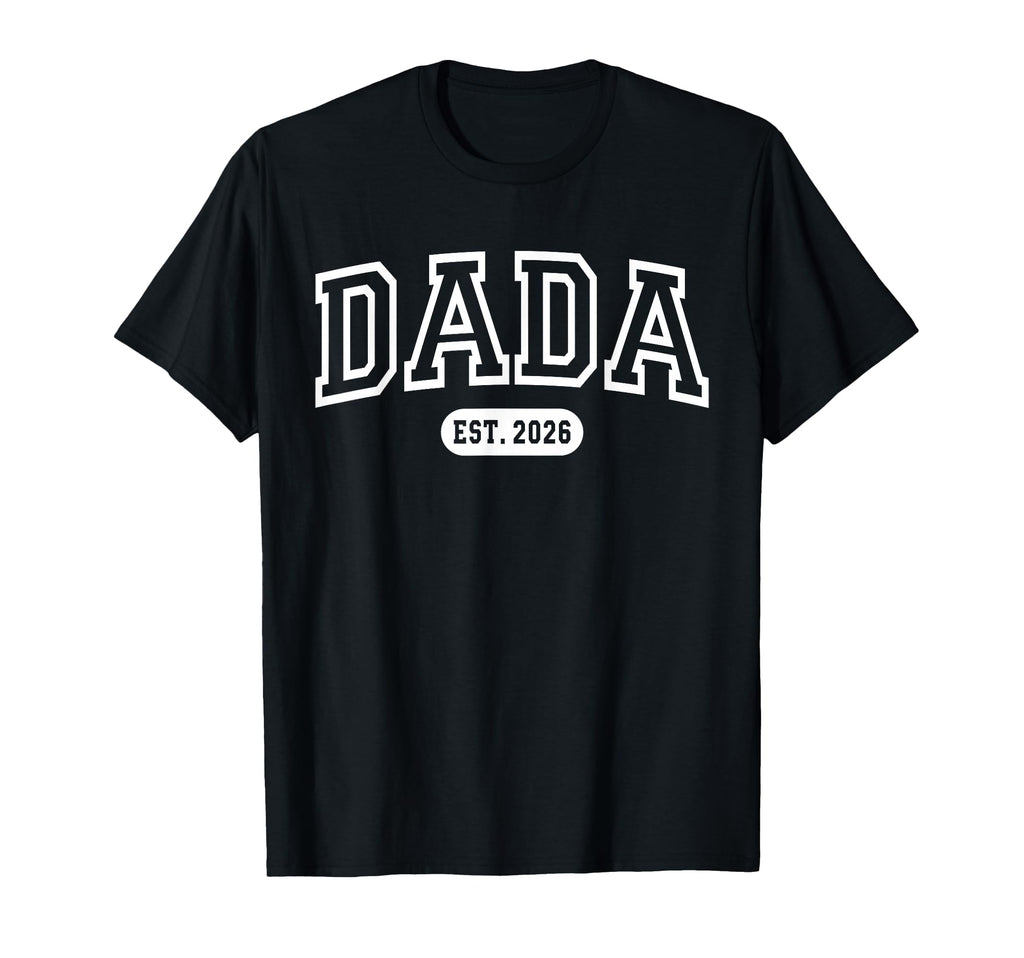 Promoted To Dada Est 2026 New Dad T-Shirt - Custom Art Print for Adults - T-Shirt, Sweatshirt, Hoodie