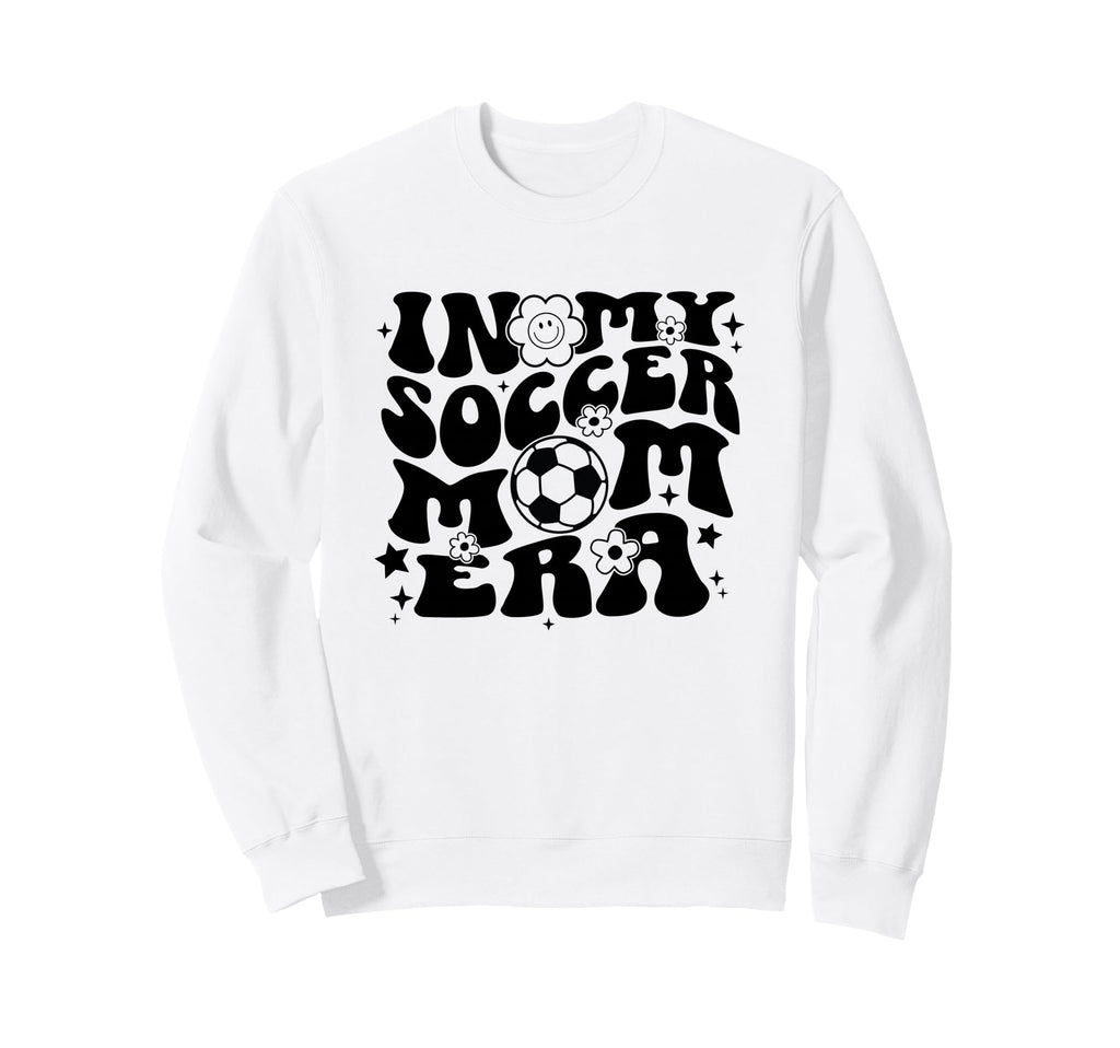 My Soccer Mom Era Soccer Mama Sweatshirt - Custom Art Print Men Women - T-Shirt, Sweatshirt, Hoodie