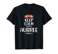 Aubree Keep Calm Personalized Name Memes T-Shirt - Graphic Print Men Women - T-Shirt, Sweatshirt, Hoodie