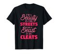 Im Beauty Streets Gift Soccer Player T-Shirt - Casual Everyday Wear Unisex - T-Shirt, Sweatshirt, Hoodie