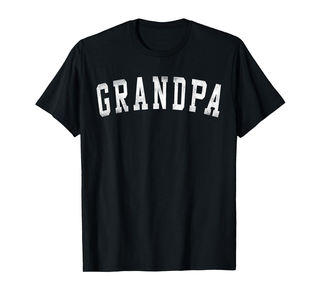 Grandpa Bold Font Fathers Day Grandpa T-Shirt - Custom Art Print Unisex - T-Shirt, Sweatshirt, Hoodie