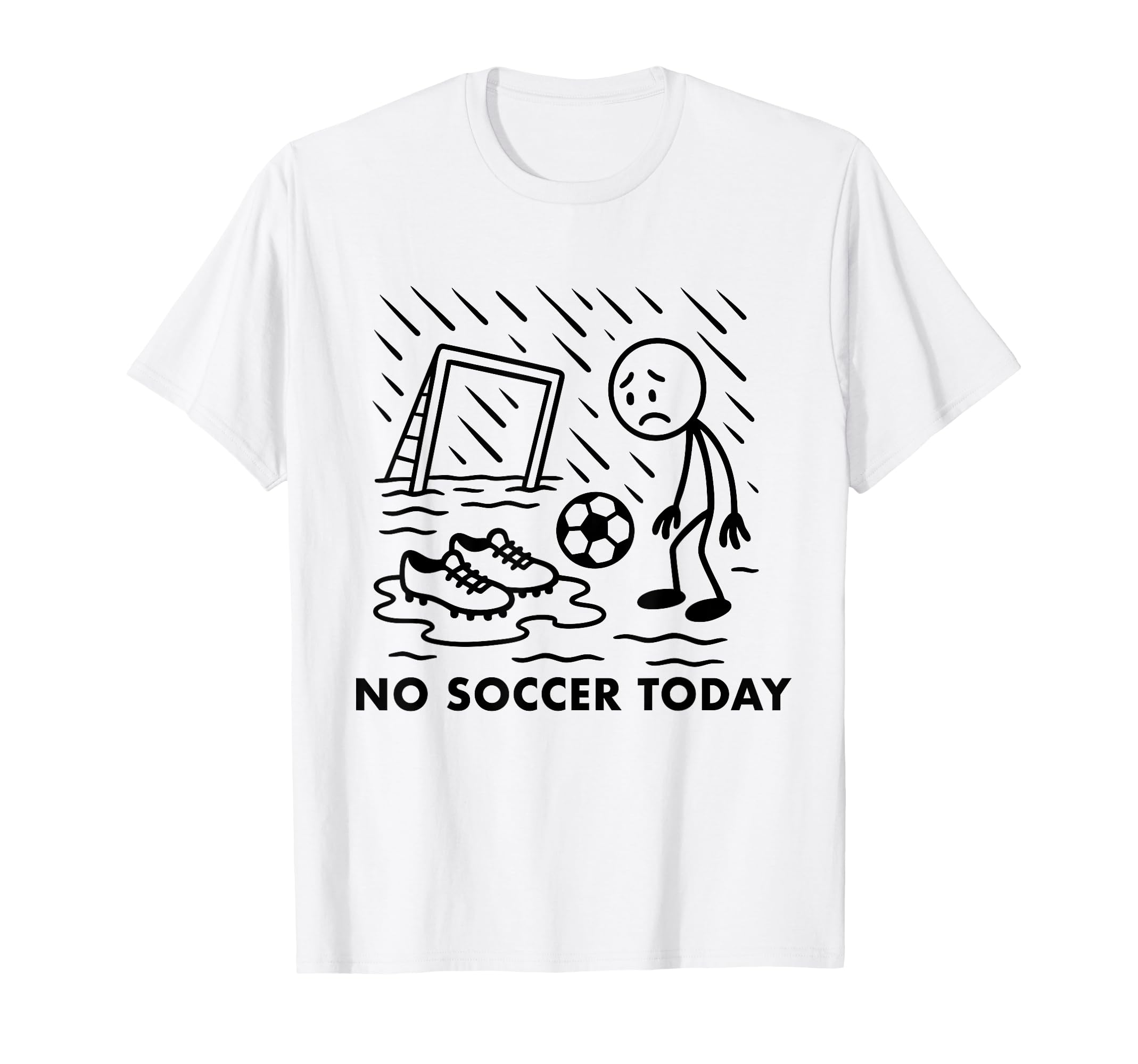 No Soccer Today Funny Soccer Player T-Shirt - Aesthetic Graphic Unisex - T-Shirt, Sweatshirt, Hoodie