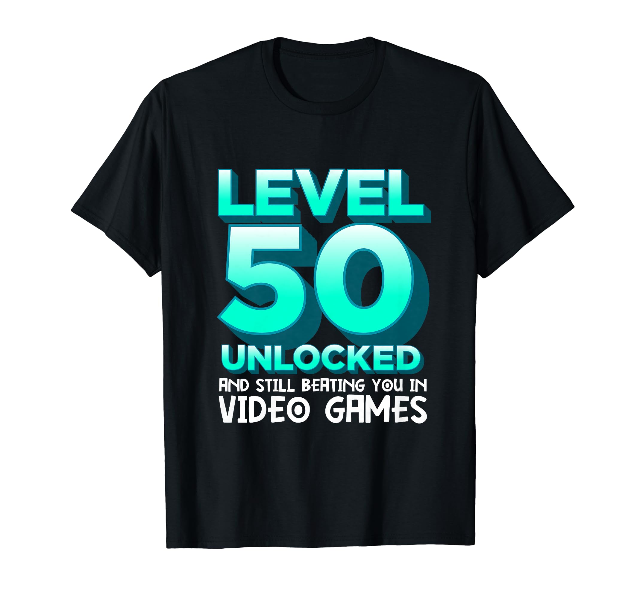 Level 50 Unlocked Fathers Day 50Th T-Shirt - Aesthetic Graphic Men Women - T-Shirt, Sweatshirt, Hoodie